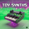 Toy Synths Volume 1