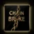 Chain Broke